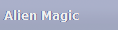 Alien Magic